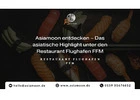 Asiamoon entdecken – Das asiatische Highlight unter den Restaurant Flughafen FFM