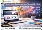 Grow Your Business with a Website Design Company in Manchester
