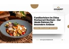 Familienfeiern im China Restaurant Bochum – Der ideale Rahmen für besondere Anlässe