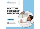 Best Doctors for Sleep Disorder | Expert Care – Breathline