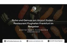 Ruhe und Genuss am Airport finden – Restaurant Flughafen Frankfurt im Ratgeber