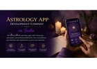 Leading Astrology App Development Company in India for Smart Apps
