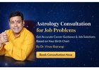 Trusted Astrology Consultation for Job Problems Today
