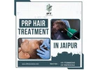 PRP Hair Treatment in Jaipur