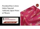 Premium Pure Cotton Fabric Material: Authentic Jaipur Prints at Mitaara