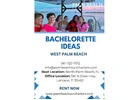 Bachelorette Ideas West Palm Beach