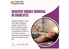 Negative Energy Removal in Charlotte By Psychic Ram