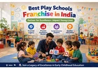 Leading Best Play Schools Fanchise In India Opportunity