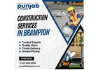 Reliable Construction Services in Brampton | Punjab Designers