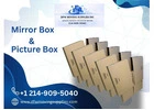 Mirror Box & Picture Box for Fragile Items Protection in Farmers Branch – Buy Moving Boxes Today