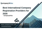 Best International Company Registration Providers for 2026- CompanyVista
