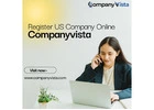Fast and Easy LLC Company Registration in USA | Apply Online with CompanyVista