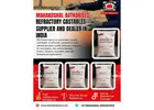 Authorised Refractory Castables Supplier and Dealer in India