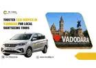 Local and Outstation Taxi Service in Vadodara Made Easy