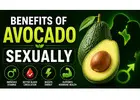 Understanding benefits of avocado sexually: A Community Discussion