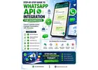 Step-by-Step WhatsApp API Integration for Business Growth