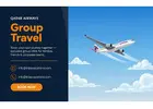 Why Choose Qatar Airways Group Travel for Corporate and Family Trips?