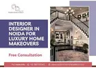 Hire Interior Designer in Noida for Luxury Home Makeovers