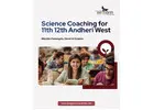 Best Science Coaching for 11th 12th Andheri West – Next Gen Scholars