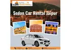 Sedan Car Rental Jaipur | Affordable Sedan Hire Service