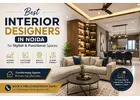 Best Interior Designers in Noida for Stylish & Functional Spaces
