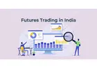 Futures Trading in India: Complete Guide for Beginners 2026