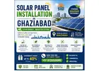 Solar Panel Installation in Ghaziabad