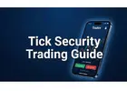 Tick Security Trading Guide 2026 | Tradex1.live