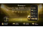 Mahadev App Download: Easy Mobile Access
