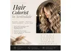 Hair Colorist in Scottsdale