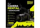 Best Camera Rental in Bangalore | SnapShot