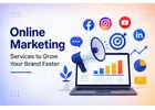 Online Marketing Services to Grow Your Brand Faster