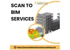 Get The Best Scan to BIM Services In the USA At Affordable Cost