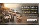 Hospitality Outdoor Furniture Supplier for Bulk Orders