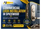 Commercial Lock Installation in Spicewood | Business Locksmith Services | A1 Lock Express