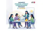 Women’s Financial Literacy & Empowerment Program by LakshMe -