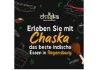 Erleben Sie mit Chaska das beste indische Essen in Regensburg