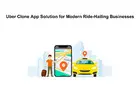 Uber Clone App Solution for Modern Ride-Hailing Businesses