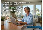 Attention: Tampa, FL Residents Age 50 and Over — Ready to Earn Extra Income Online?