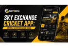 Sky Exchange Cricket App: Mobile Access Guide 2026