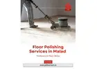 Professional Floor Polishing Services in Malad – JAI Enterprises