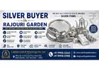 Silver Buyer In Rajouri Garden | Sell Damaged Silver Today