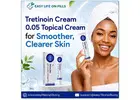 Tretinoin Cream 0.05 - Topical Cream for Smoother and Clearer Skin