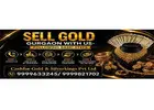 Safe and Quick Sell Gold Gurgaon Service