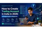 How to Create Trading Account in India in 2026 | Beginner Guide