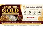 Cash For Gold In Delhi for Instant Payment Best Price
