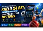 Khelo 24 Bet: Features, Sports & Betting Guide 2026