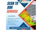 Accurate Scan to BIM Modeling Services For Accurate Construction Projects