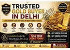 Trusted Gold Buyer in Delhi for Instant Cash Payment