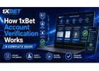 How 1xBet Account Verification Works: 2026 Guide